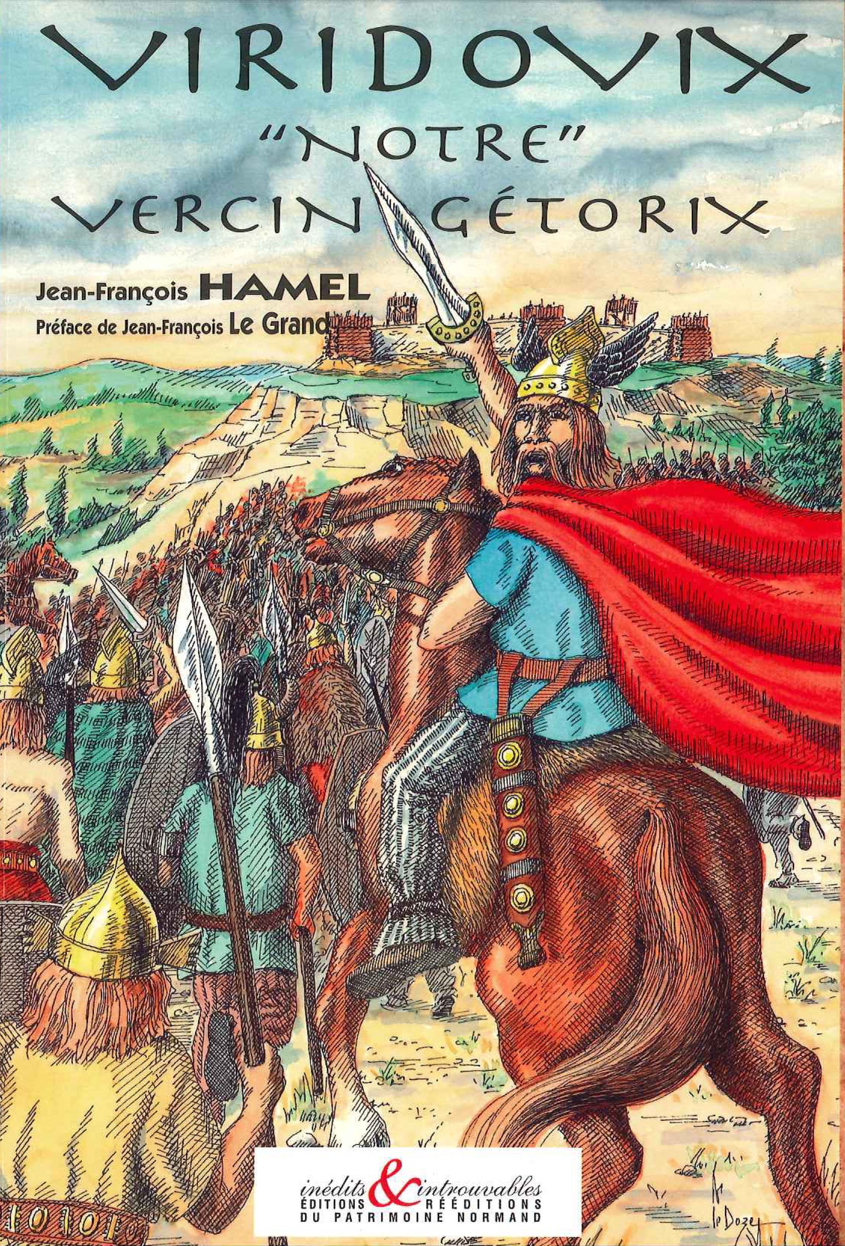 VIRIDOVIX "Notre" Vercingétorix