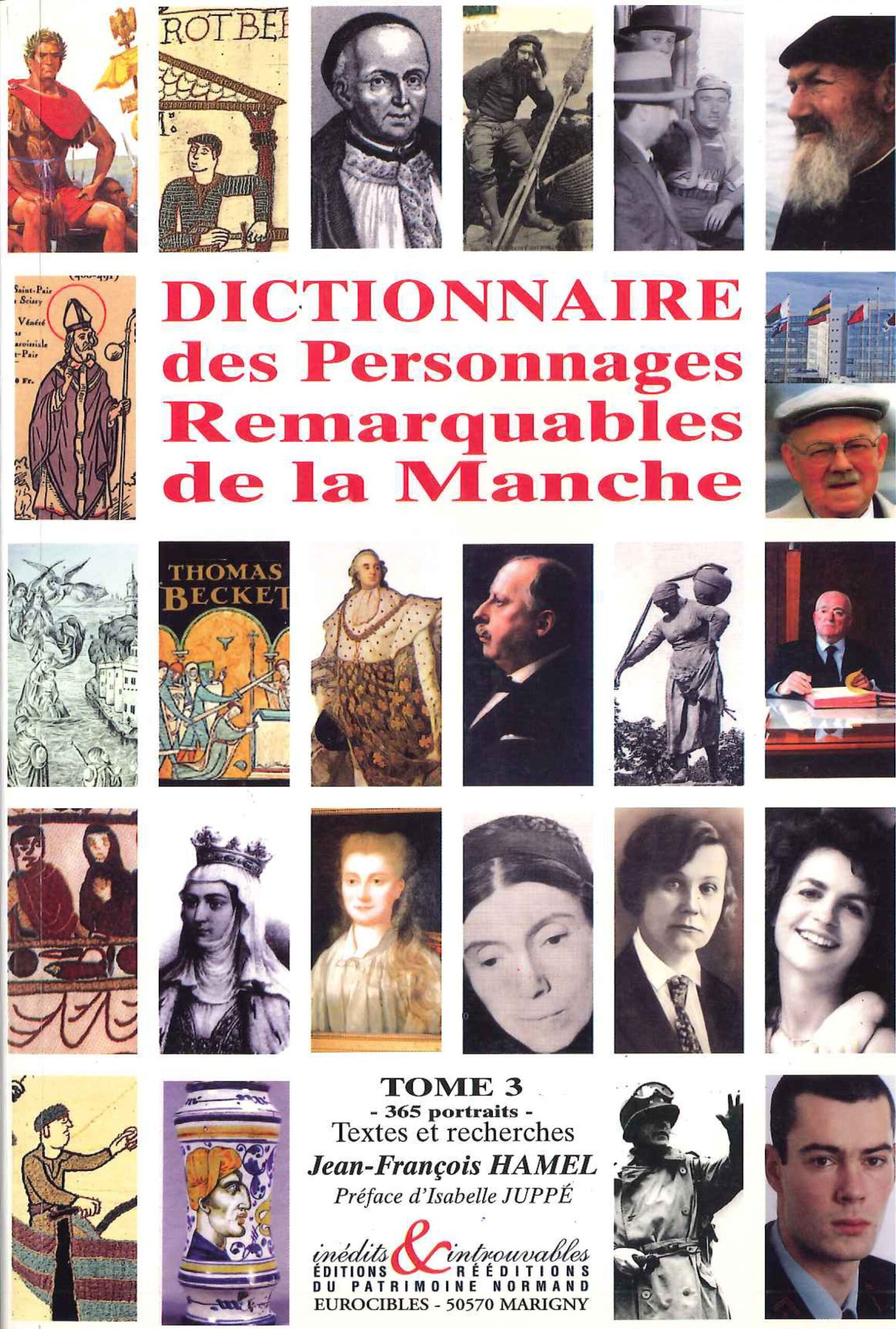 Dictionnaire des Personnages Remarquables de la Manche - Tome 3
