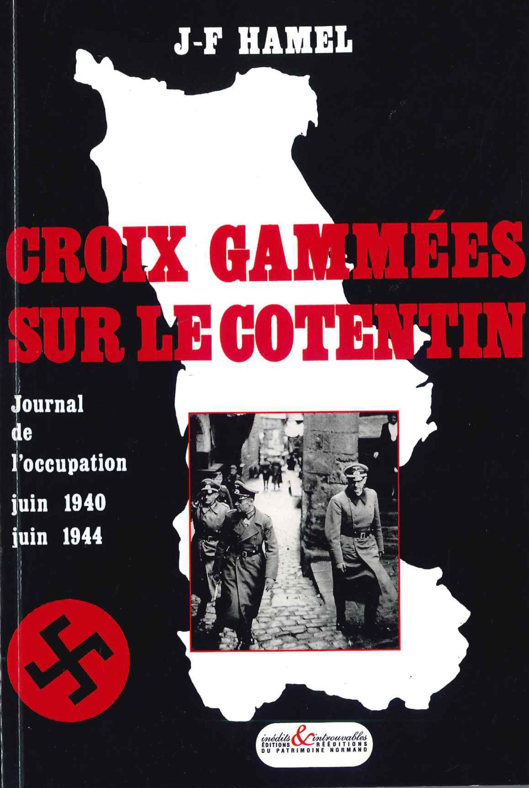 Croix gammées sur le Cotentin