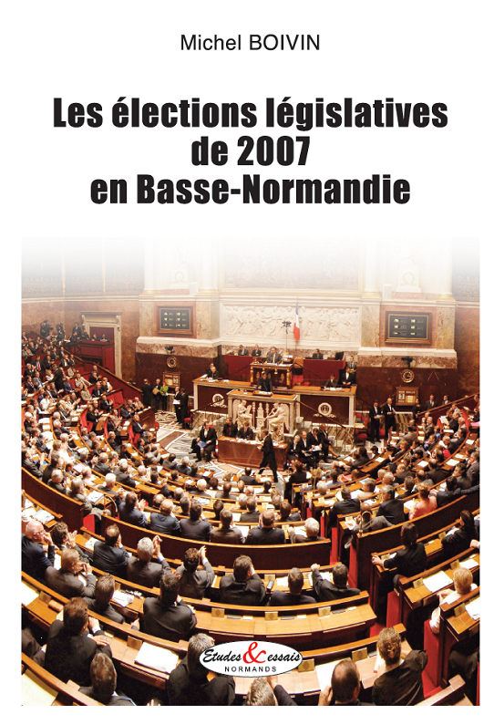 Les élections législatives de 2007 en Basse-Normandie