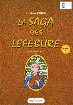 La Saga des Lefébure - Tome 1