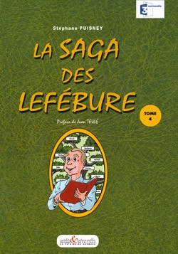 La Saga des Lefébure - Tome 4