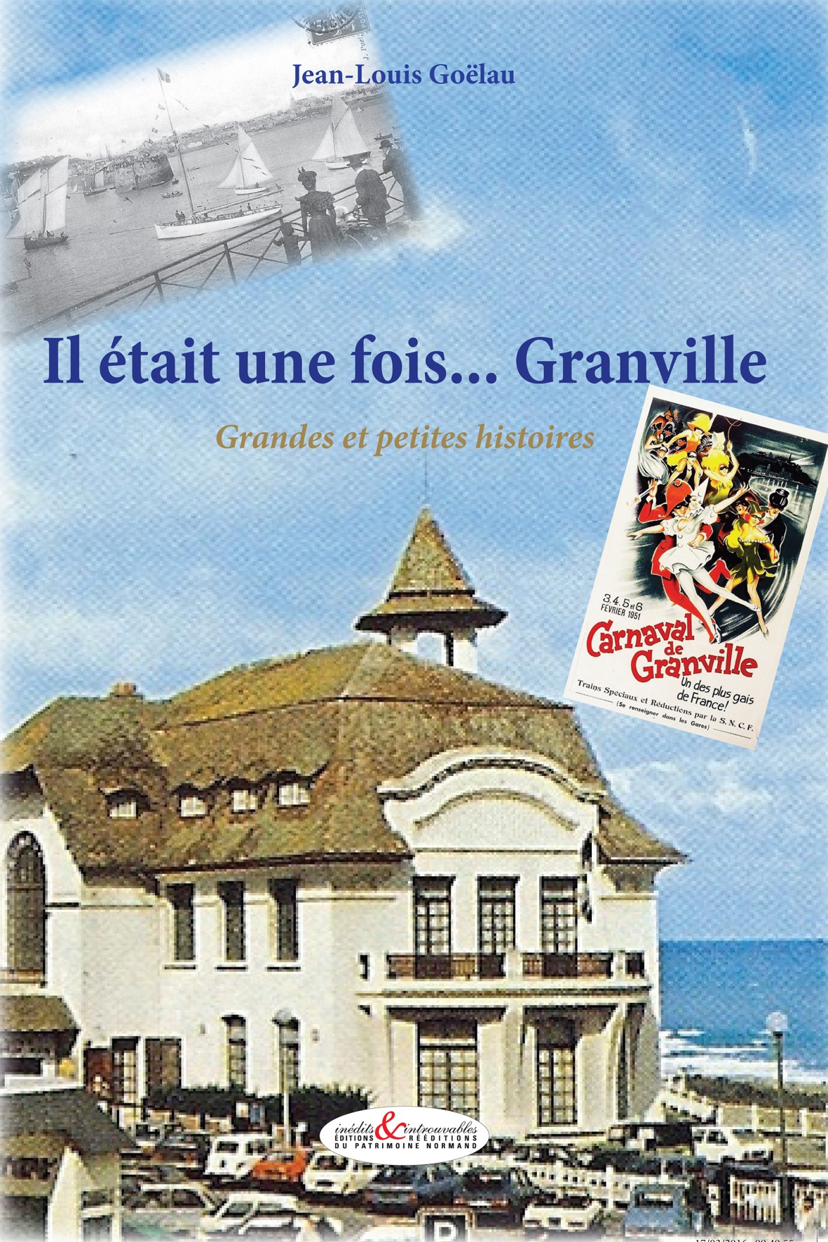 Il était une fois... Granville (Grandes et petites histoires)