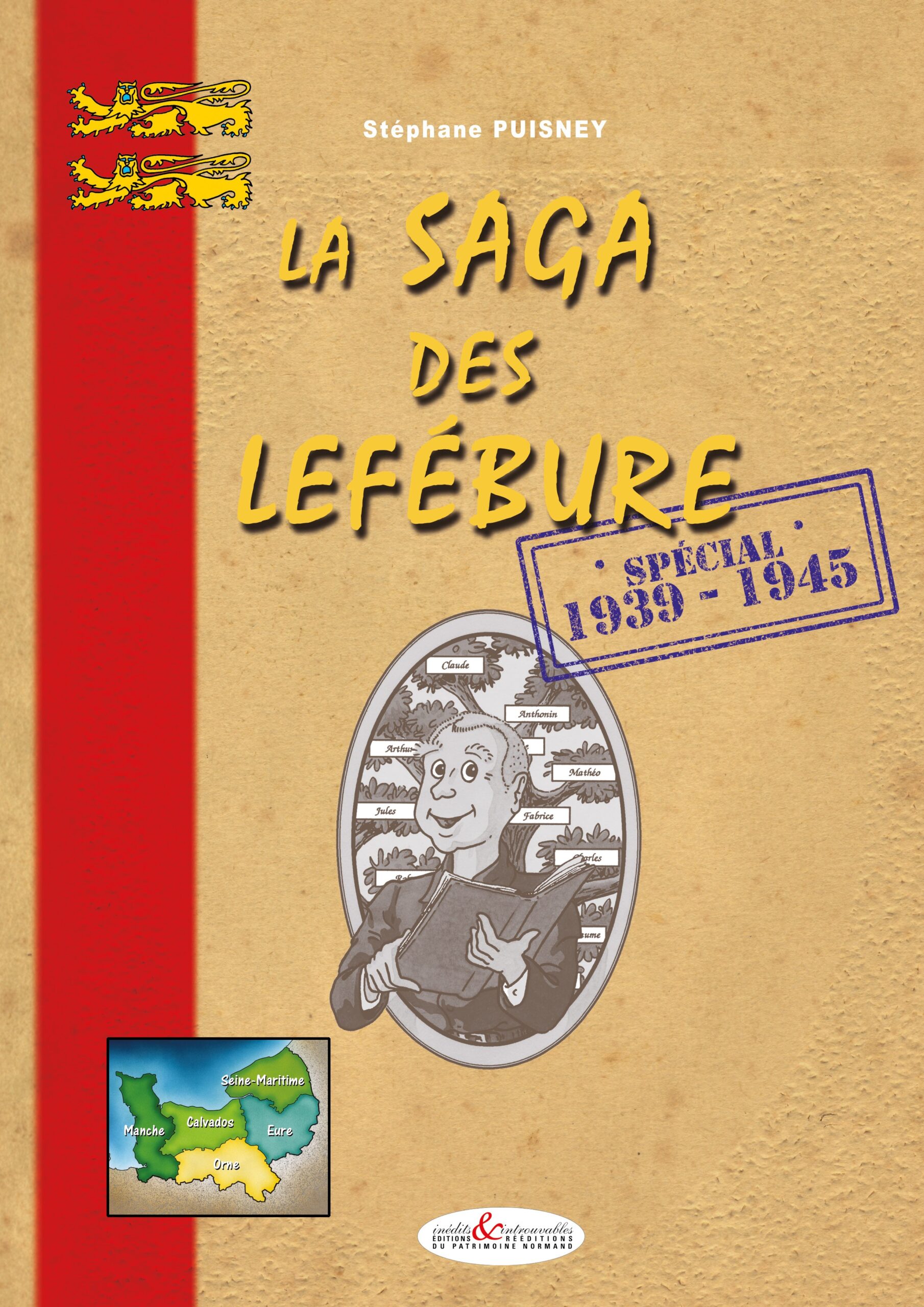La Saga des Lefèbure - spécial 1939-1945